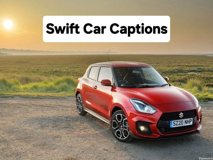Swift Car Captions For Instagram