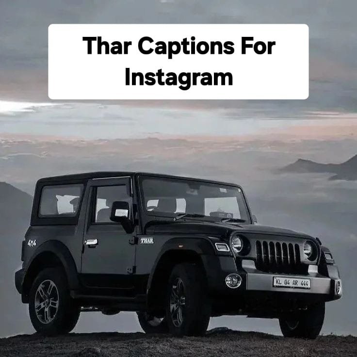 Thar Captions For Instagram